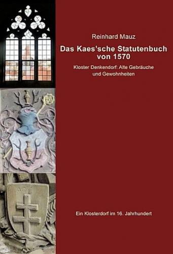 Das Kaes'sche Statutenbuch von 1570 