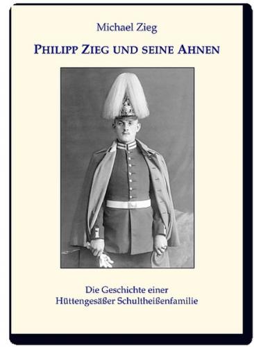 Philipp Zieg und seine Ahnen 