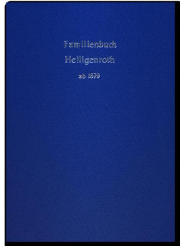 Familienbuch Heiligenroth ab 1679 