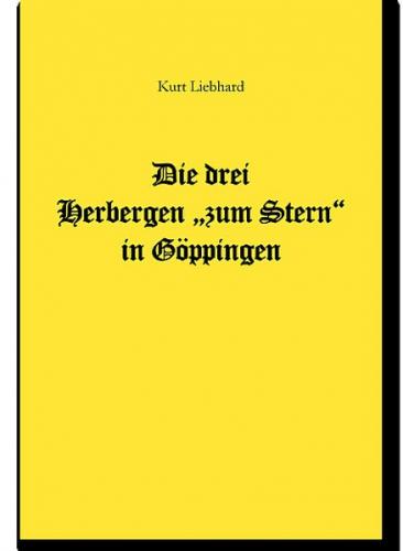Die drei Herbergen zum Stern in Göppingen 