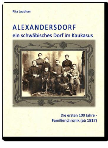 Alexandersdorf - ein schwäbisches Dorf im Kaukasus 