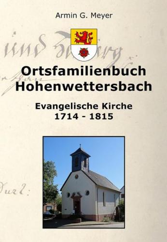 Ortsfamilienbuch Hohenwettersbach 1714-1815 