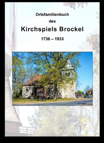 Ortsfamilienbuch des Kirchspiels Brockel 1736-1933 