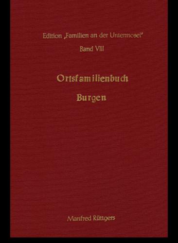 Ortsfamilienbuch Burgen 1798-1990 