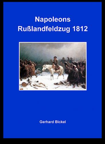 Napoleons Russlandfeldzug 1812 