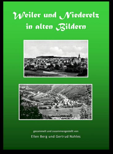 Weiler und Niederelz in alten Bildern 