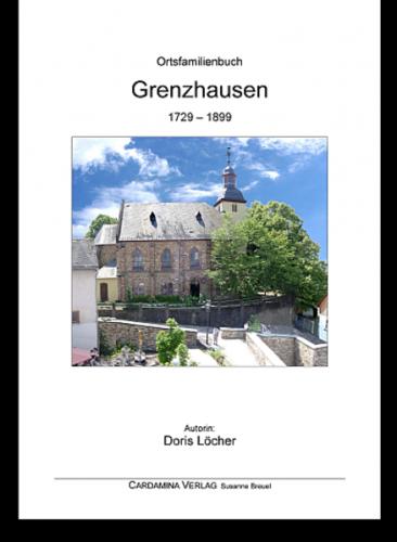 Ortsfamilienbuch Grenzhausen 1729-1899 