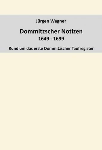 Dommitzscher Notizen 1649-1699 