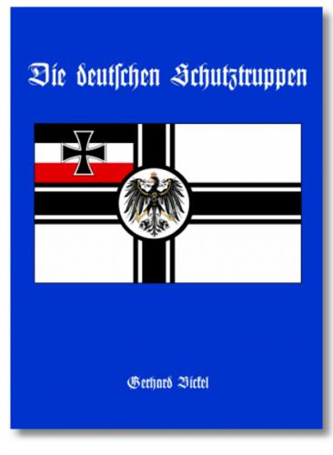 Die Deutschen Schutztruppen 