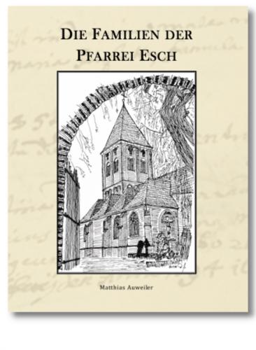 Die Familien der Pfarrei Esch 1659-1974 