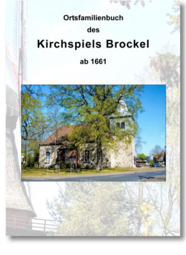Ortsfamilienbuch des Kirchspiels Brockel ab 1661 
