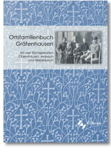 Ortsfamilienbuch Gräfenhausen ab 1558 