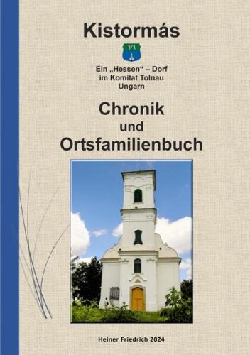 Chronik & Ortsfamilienbuch Kistormás 1724 – 1914 