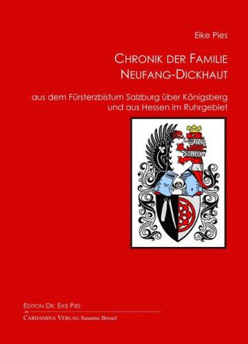 Chronik der Familie Neufang- Dickhaut 