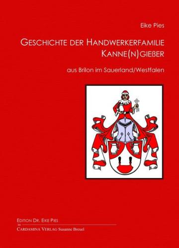 Geschichte der Handwerkerfamilie Kanne(n)gießer 