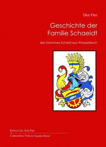 Geschichte der Familie Schaeidt 