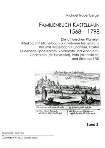 Familienbuch für das Amt Kastellaun 1568–1798 Band 2 