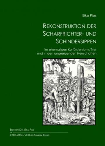Rekonstruktion der Scharfrichter- und Schindersippen 