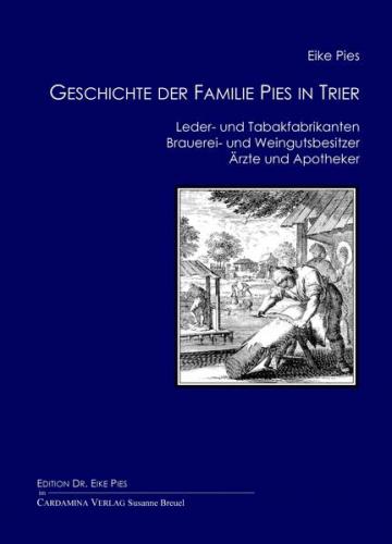 Geschichte der Familie Pies in Trier 
