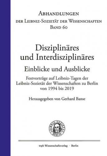 Disziplinäres und Interdisziplinäres. Einblicke und Ausblicke 