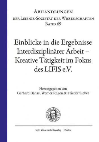 Einblicke in die Ergebnisse Interdisziplinärer Arbeit 