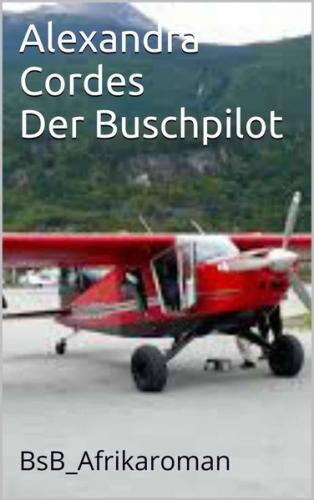 Der Buschpilot (Ebook - EPUB) 