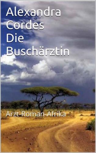 Die Buschärztin (Ebook - EPUB) 