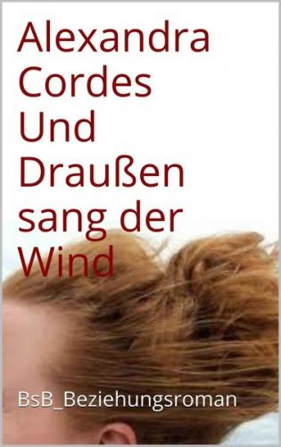 Und Draußen sang der Wind (Ebook - EPUB) 