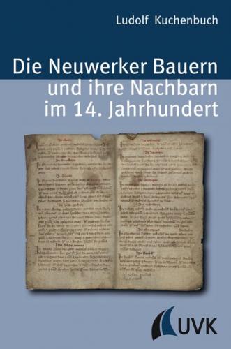 Die Neuwerker Bauern und ihre Nachbarn im 14. Jahrhundert (Ebook - EPUB) 