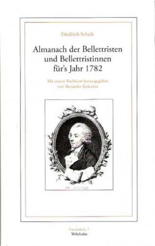 Almanach der Bellettristen und Bellettristinnen für's Jahr 1782 