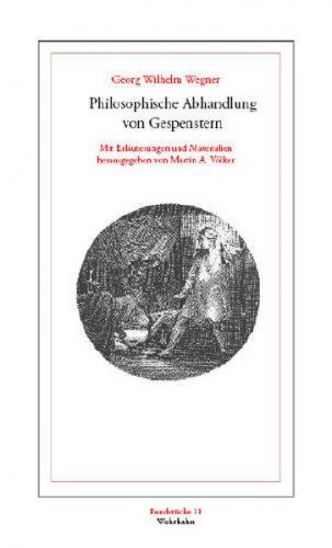 Philosophische Abhandlung von Gespenstern (1747) 