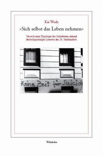"Sich selbst das Leben nehmen" 