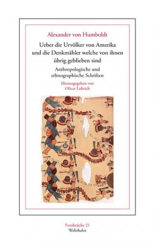 'Ueber die Urvölker von Amerika und die Denkmähler, welche von ihnen übrig geblieben sind' 