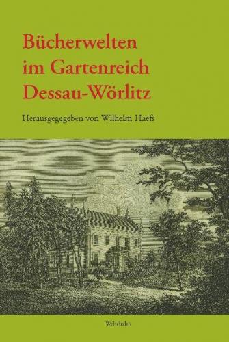 Bücherwelten im Gartenreich Dessau-Wörlitz 