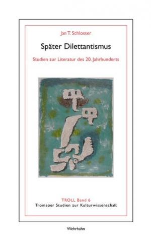 Später Dilettantismus 