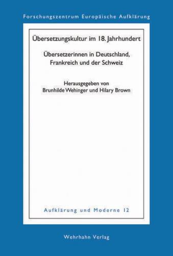 Übersetzungskultur im 18. Jahrhundert 
