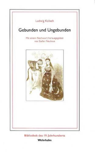 Gebunden und Ungebunden 