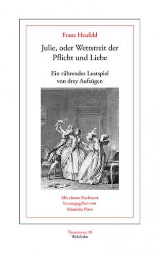 Julie, oder Wettstreit der Pflicht und Liebe 