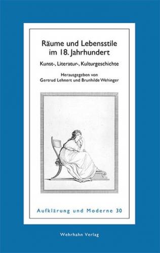 Räume und Lebensstile im 18. Jahrhundert 