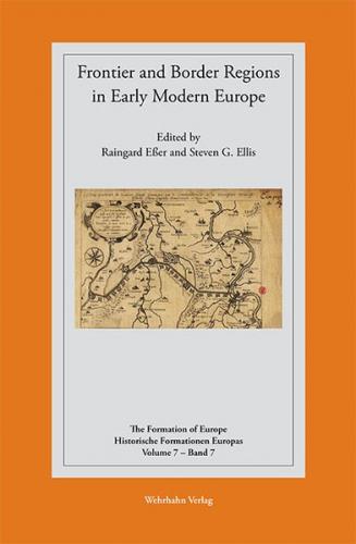 Frontier and Border Regions in Early Modern Europe 