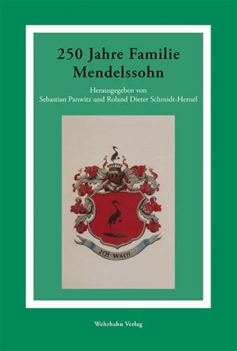 250 Jahre Familie Mendelssohn 