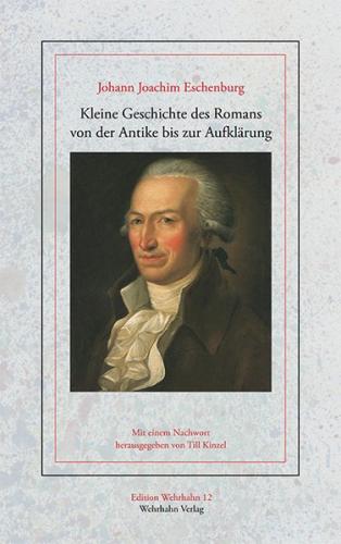 Kleine Geschichte des Romans von der Antike bis zur Aufklärung 