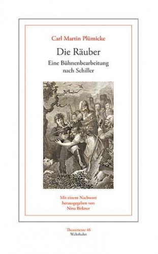 Die Räuber. Trauerspiel, von Friedrich Schiller 