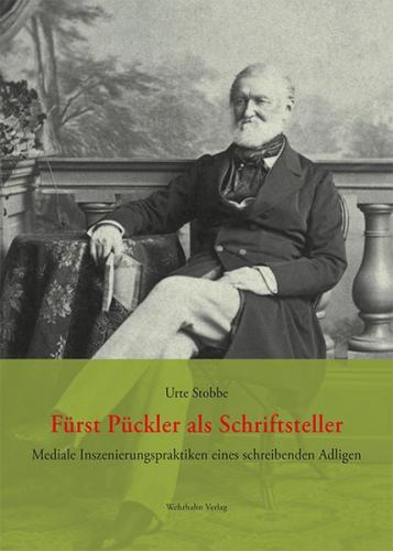 Fürst Pückler als Schriftsteller 