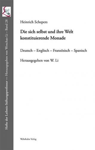 Die sich selbst und ihre Welt konstituierende Monade 