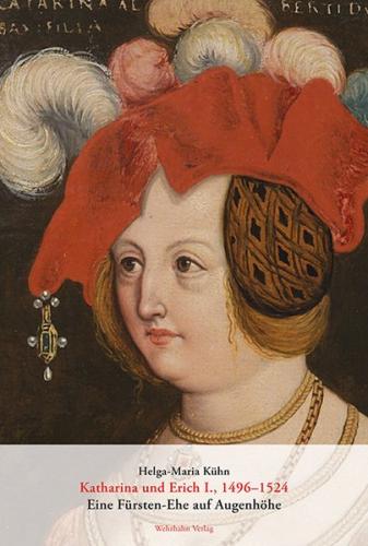 Katharina und Erich I., 1496–1524 