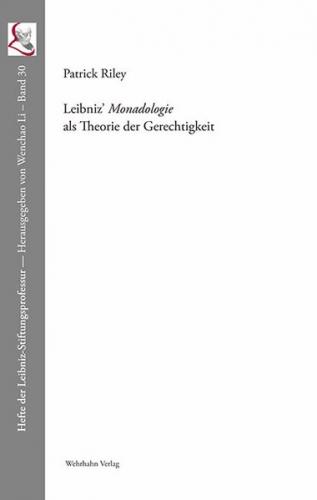 Leibniz' Monadologie als Theorie der Gerechtigkeit 