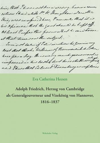 Adolph Friedrich, Herzog von Cambridge als Generalgouverneur und Vizekönig von Hannover, 1816–1837 