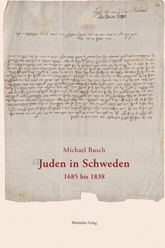 Juden in Schweden 1685 bis 1838 