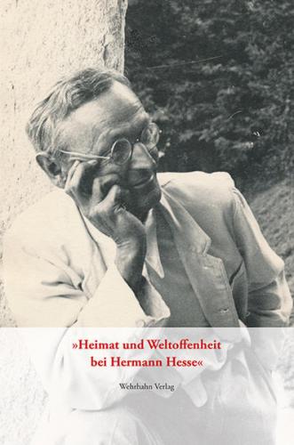 »Heimat und Weltoffenheit bei Hermann Hesse« 